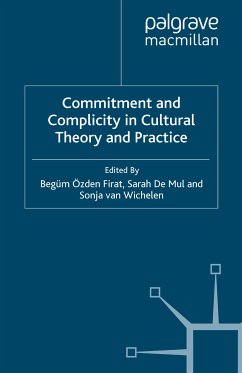 Commitment and Complicity in Cultural Theory and Practice (eBook, PDF)