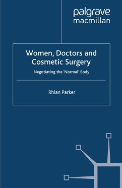 Women, Doctors and Cosmetic Surgery (eBook, PDF) - Parker, R.