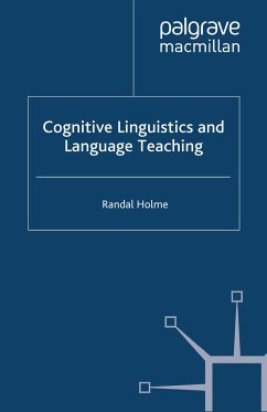 Cognitive Linguistics and Language Teaching (eBook, PDF) - Holme, R.