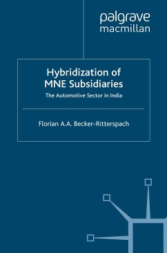 Hybridization of MNE Subsidiaries (eBook, PDF) - Becker-Ritterspach, F.