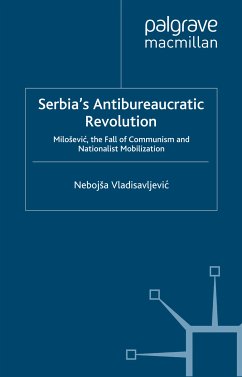 Serbia's Antibureaucratic Revolution (eBook, PDF)