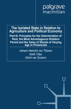 The Isolated State in Relation to Agriculture and Political Economy (eBook, PDF)