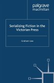 Serializing Fiction in the Victorian Press (eBook, PDF)