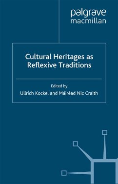 Cultural Heritages as Reflexive Traditions (eBook, PDF)