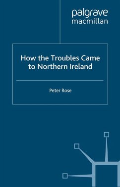 How the Troubles Came to Northern Ireland (eBook, PDF) - Rose, P.