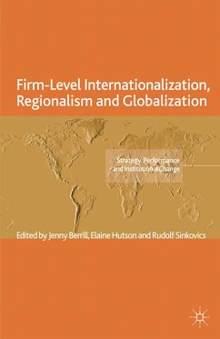 Firm-Level Internationalization, Regionalism and Globalization (eBook, PDF)