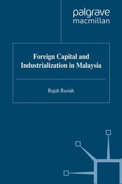 Foreign Capital and Industrialization in Malaysia (eBook, PDF) - Rasiah, R.