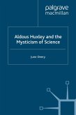 Aldous Huxley and the Mysticism of Science (eBook, PDF)
