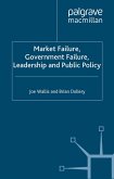 Market Failure, Government Failure, Leadership and Public Policy (eBook, PDF)