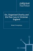 Sin, Organized Charity and the Poor Law in Victorian England (eBook, PDF)