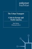 The Urban Transport Crisis in Europe and North America (eBook, PDF)