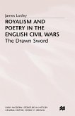 Royalism and Poetry in the English Civil Wars (eBook, PDF)
