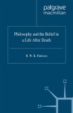 Philosophy and the Belief in a Life after Death (eBook, PDF)