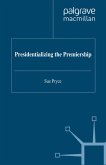 Presidentializing the Premiership (eBook, PDF)