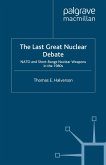 The Last Great Nuclear Debate (eBook, PDF)