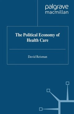 The Political Economy of Health Care (eBook, PDF) - Reisman, D.