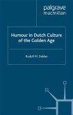 Humour in Dutch Culture of the Golden Age (eBook, PDF)