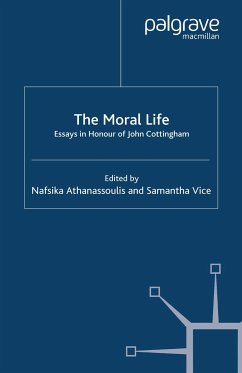 The Moral Life: Essays in Honour of John Cottingham (eBook, PDF)