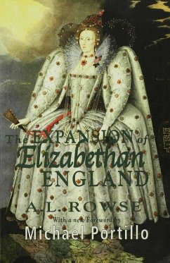 The Expansion of Elizabethan England (eBook, PDF) - Rowse, A.; Portillo, M.