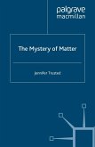 The Mystery of Matter (eBook, PDF)