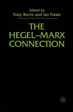 The Hegel-Marx Connection (eBook, PDF) - Burns, T.; Fraser, I.