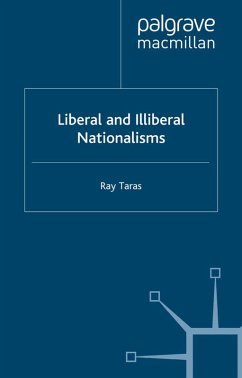 Liberal and Illiberal Nationalisms (eBook, PDF) - Taras, R.