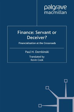 Finance: Servant or Deceiver? (eBook, PDF) - Dembinski, P.
