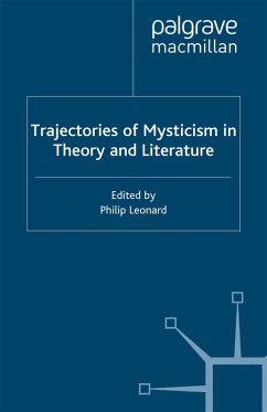 Trajectories of Mysticism in Theory and Literature (eBook, PDF) - Leonard, P.