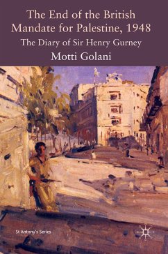 The End of the British Mandate for Palestine, 1948 (eBook, PDF) - Golani, Motti