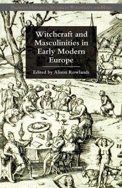 Witchcraft and Masculinities in Early Modern Europe (eBook, PDF)