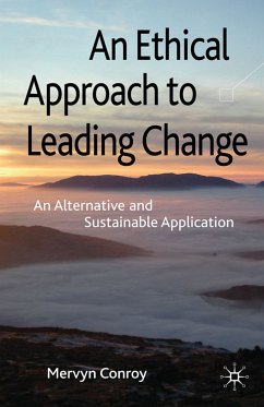 An Ethical Approach to Leading Change (eBook, PDF) - Conroy, M.