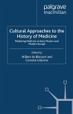 Cultural Approaches to the History of Medicine (eBook, PDF)
