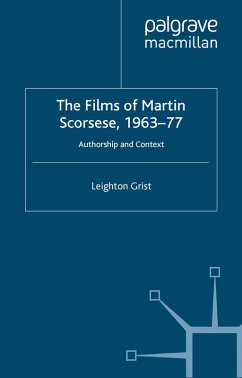 The Films of Martin Scorsese, 1963-77 (eBook, PDF) - Grist, L.