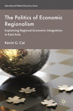 The Politics of Economic Regionalism (eBook, PDF)