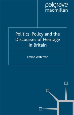 Politics, Policy and the Discourses of Heritage in Britain (eBook, PDF)