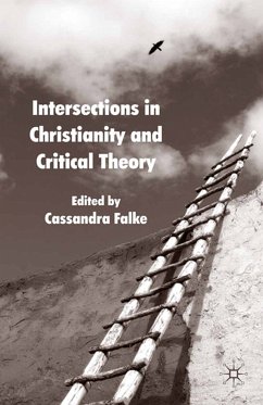 Intersections in Christianity and Critical Theory (eBook, PDF) - Falke, Cassandra