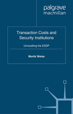 Transaction Costs and Security Institutions (eBook, PDF)