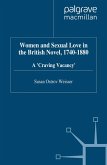 Women and Sexual Love in the British Novel, 1740-1880 (eBook, PDF)