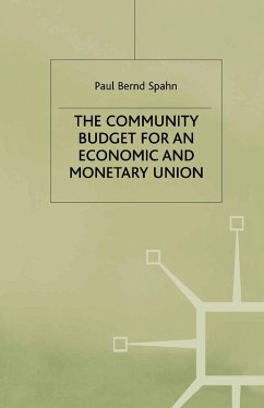 The Community Budget for an Economic and Monetary Union (eBook, PDF) - Spahn, P.