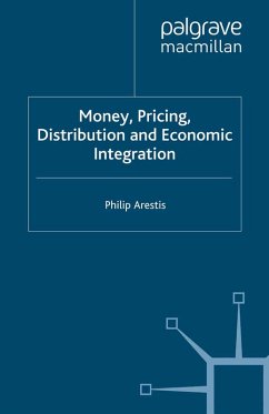 Money, Pricing, Distribution and Economic Integration (eBook, PDF) - Arestis, P.
