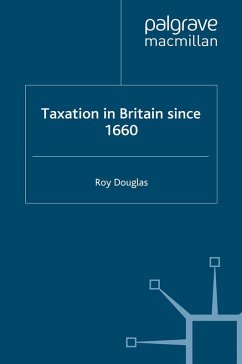 Taxation in Britain since 1660 (eBook, PDF) - Douglas, R.