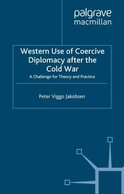 Western Use of Coercive Diplomacy after the Cold War (eBook, PDF)