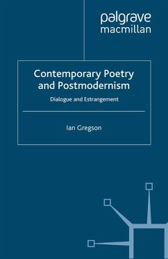 Contemporary Poetry and Postmodernism (eBook, PDF) - Gregson, I.