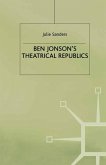 Ben Jonson's Theatrical Republics (eBook, PDF)