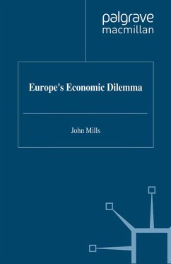 Europe's Economic Dilemma (eBook, PDF) - Mills, J.