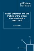 Elites, Enterprise and the Making of the British Overseas Empire1688-1775 (eBook, PDF)