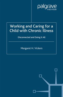 Working and Caring for a Child with Chronic Illness (eBook, PDF)