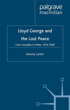 Lloyd George and the Lost Peace (eBook, PDF) - Lentin, A.