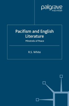 Pacifism and English Literature (eBook, PDF) - White, R.