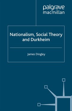 Nationalism, Social Theory and Durkheim (eBook, PDF)